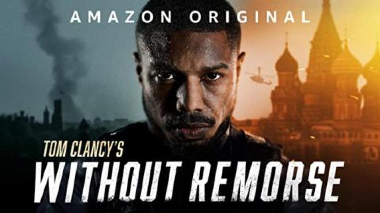 مشاهدة فيلم  Tom Clancy's Without Remorse 2021 مترجم اون لاين